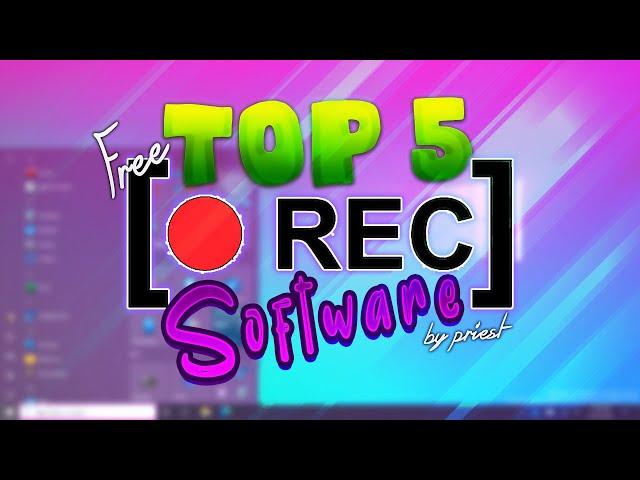 Top 5 FREE DESKTOP SCREEN RECORDING Software/Programs