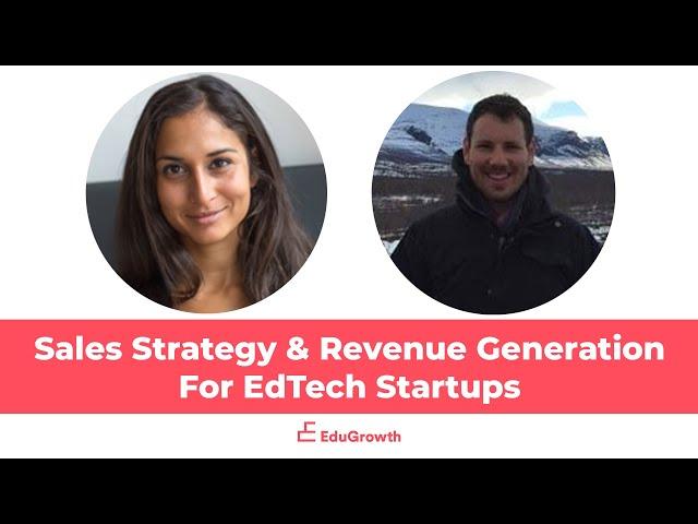 Sales Strategy & Revenue Generation for EdTech Startups - Education Innovation