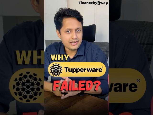 Why Tupperware Failed? / What went Wrong? / FinancebySwag #shorts #tupperware