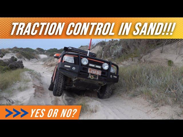 Does traction control hurt you in sand?