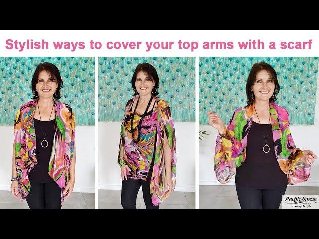 How to Wear a Scarf to Cover Arms - using our Paris Vest