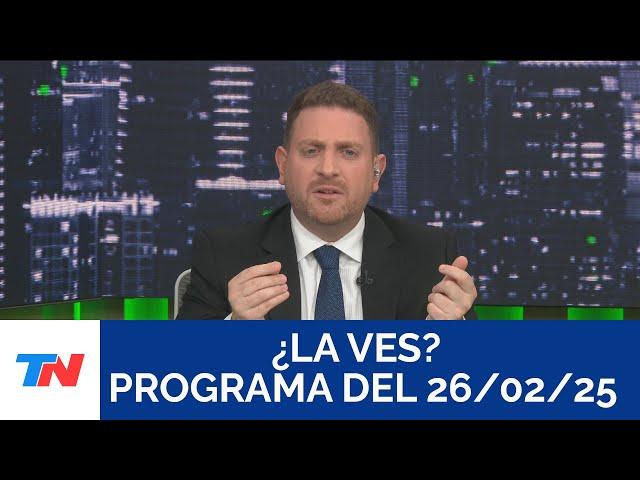 ¿LA VES? (Programa completo del 26/02/2025)