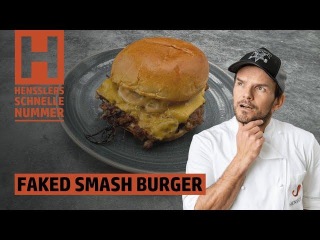 Schnelles Faked Smash Burger Rezept von Steffen Henssler