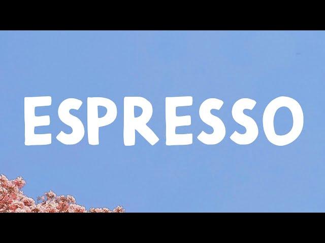 Sabrina Carpenter - Espresso (Lyrics)