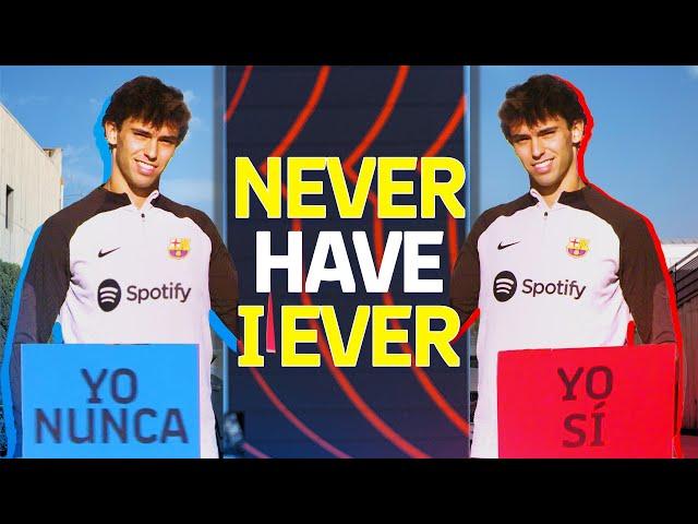  NEVER HAVE I EVER... with JOAO FELIX 