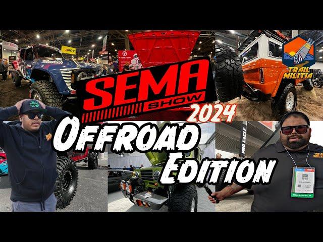 Sema 2024 Best / Worst Off Road Edition