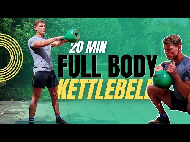 20 min Full Body Kettlebell Workout for Strength and Fat Loss