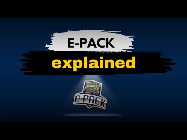Upper Deck e-Pack Overview - Upper Deck e-Pack Explained