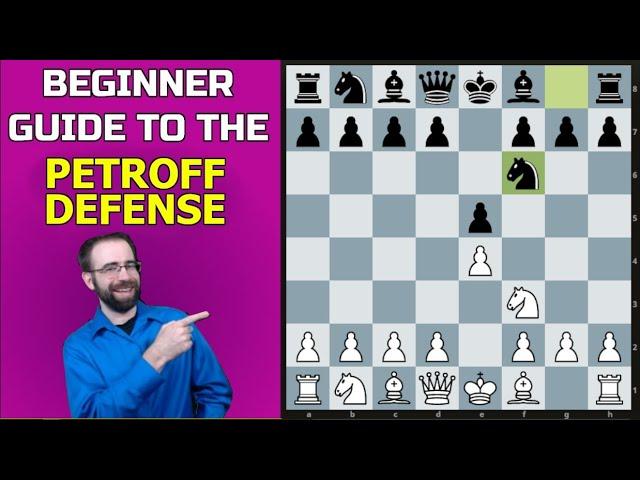 Petroff Defense Explained | Ultimate Beginner Guide to King Pawn Openings Part 3