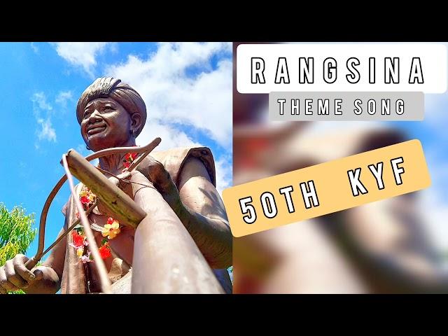 Themes song "Rangsina"/ 50th Karbi Youth Festival