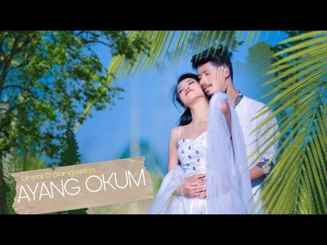 AYANG OKUM ||MISING OFFICIAL ROMANTIC VIDEO ||2021