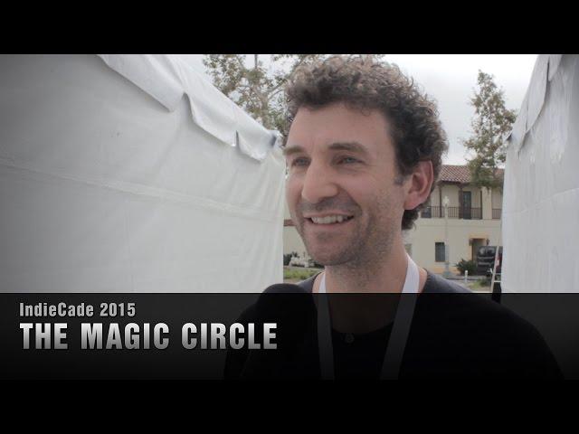 The Magic Circle Interview - IndieCade 2015