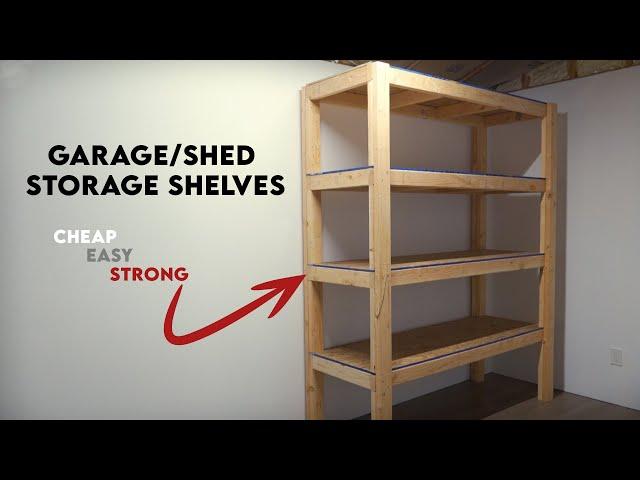 DIY Garage Storage Shelves | Shed Shelves: Strong, Easy and Cheap