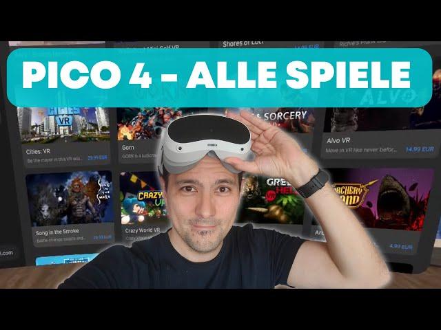 PICO 4 SPIELELISTE - Alle Spiele im Pico Store am 15. Oktober 2022 + Pico OS 5.2!