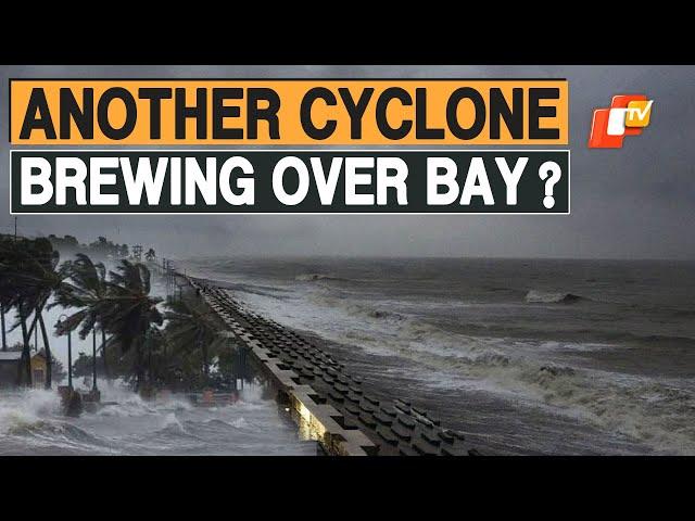 After Dana Cyclone, IMD Forecasts Possibility Of Another Cyclonic Storm Over Bay Of Bengal