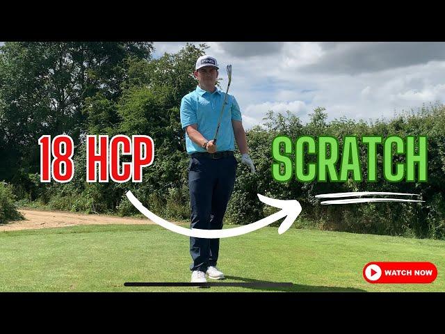 I went from 18 Handicap to a SCRATCH GOLFER..... In 1 Year! Here's how...