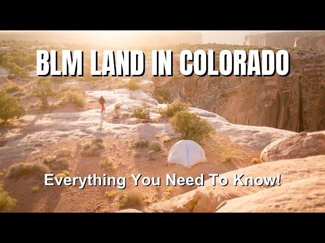 What is BLM Land in Colorado?