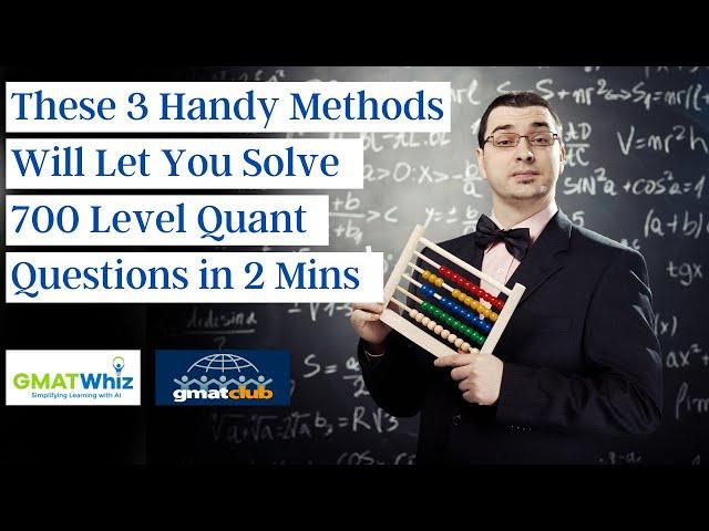 3 Handy Tricks to Solve 700 Level GMAT Quant Questions within 2 mins | Tricks to Get Q50