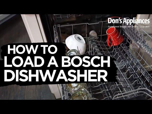 How to Load a Dishwasher | Bosch Dishwashers