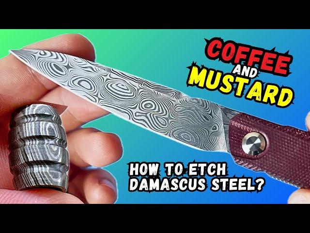 How to Etch Damascus Steel with Coffee & Mustard - Easy DIY Damasteel Guide Using Household Products