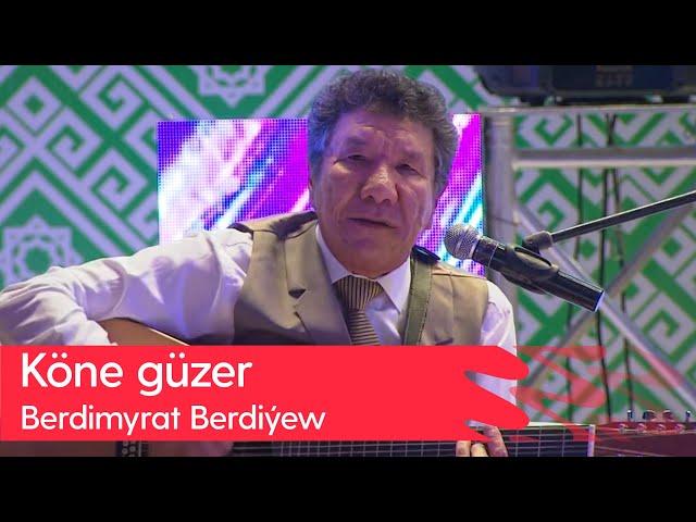 Berdimyrat Berdiyew - Kone guzer | 2023