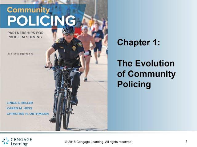 Chapter 1 Lecture on The Evolution of Community Policing