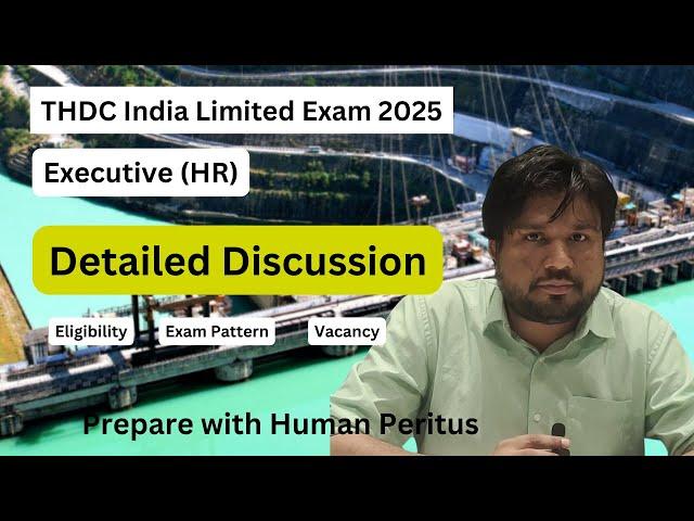 Notification Discussion - Executive HR - THDC India Limited Recruitment 2025