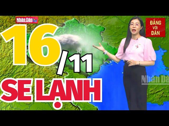 Dự Báo Thời Tiết Hôm Nay 16/11: Bản tin Dự Báo Thời Tiết trong 3 ngày tới mới nhất trên cả nước