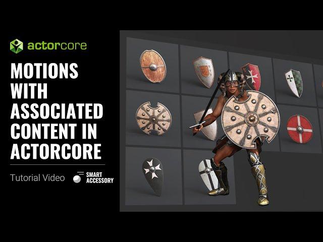 Motions with Associated Content in ActorCore | ActorCore Tutorial