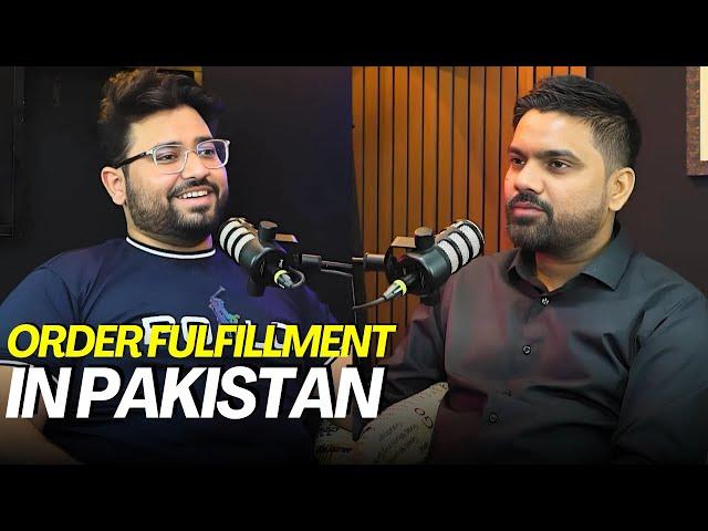 Order FulFillment In Pakistan | Delivery Issues people face | Tahseen Islam Podcast (Re-uploaded)