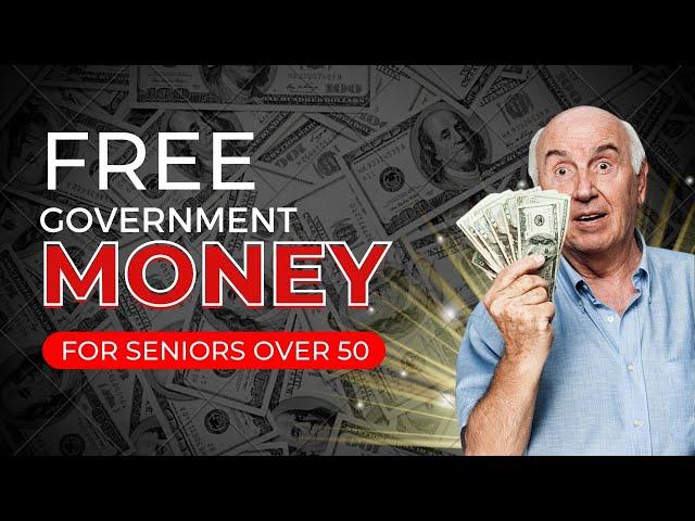 Free government money for seniors over 50 | Senior Assistance Program $3000