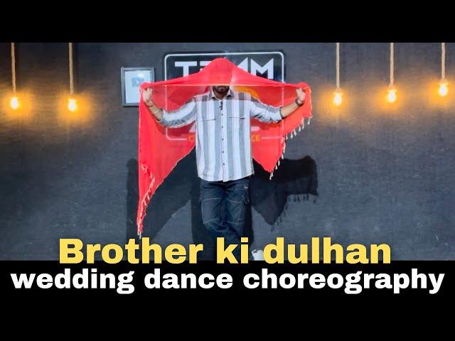 Brother ki Dulhan | easy dance steps for wedding choreography #dancewithnikhil