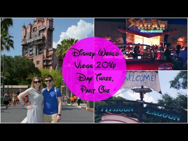 Disney World Vlogs 2016 | Day Three, Part One - Typhoon Lagoon, Hollywood Studios & Sci-Fi Diner