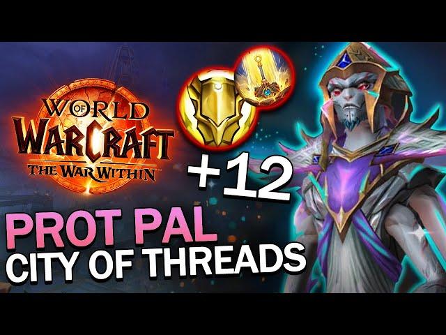 City of Threads +12 | Templar Prot pala | TWW BETA M+