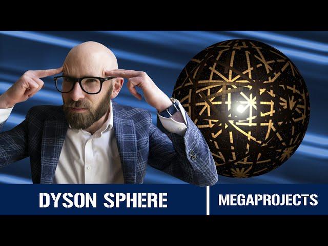 Dyson Sphere: The Megaproject that Requires an Entire Solar System...