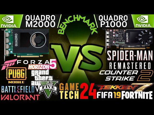 Nvidia Quadro M2000 VS P1000 Gaming Test Benchmark in 2024 GameTech24