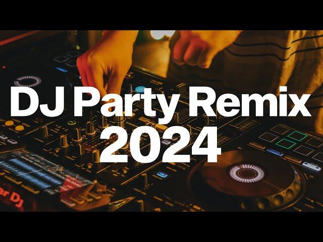 DJ PARTY REMIX MIX 2024 | Best Remixes of Popular Songs 2024 | New EDM Dance Mashups Party Mix 2024