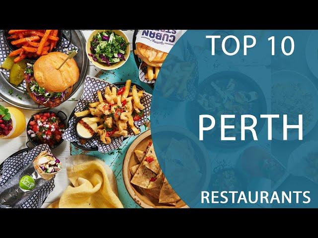 Top 10 Best Restaurants to Visit in Perth, Western Australia | Australia - English