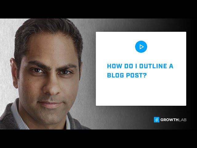 Ask Ramit - How do I outline a blog post?