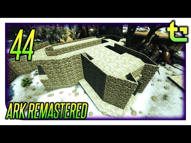 Ark Remastered || Main Base Build E44 || TimmyCarbine