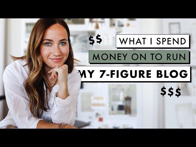 Everything I Spend Money On For My 7-Figure Blog | Blogging Expenses