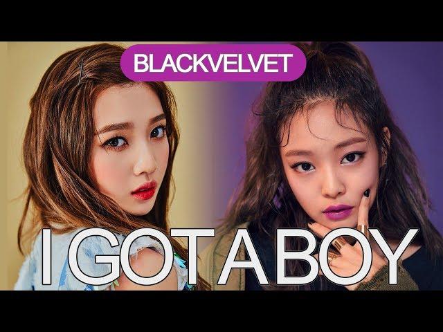 How BLACKVELVET Would Sing "I Got A Boy"