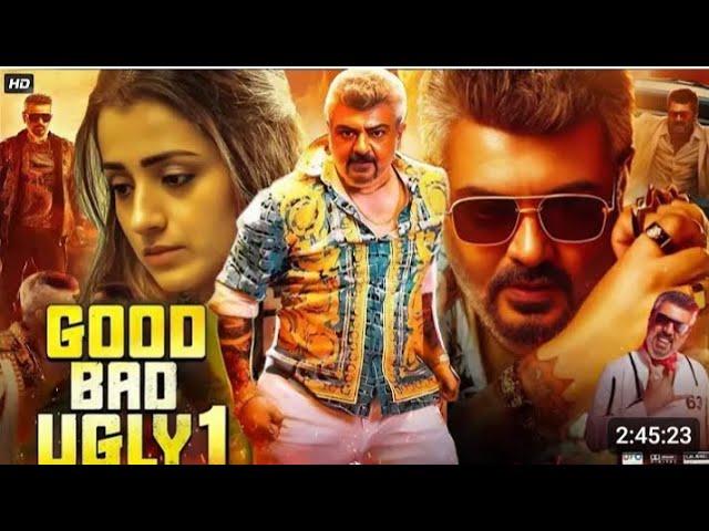 Good Bad Ugly 2025 Full Movie Hindi Dubbed | Ajith Kumar | Trisha Krishnan | Arjun Das | 4K Story HD