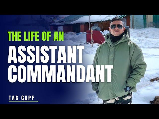 The Life of an Assistant Commandant | Perks | Salary | Promotion | Training | UPSC CAPF AC