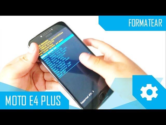 Formatear Moto E4 Plus