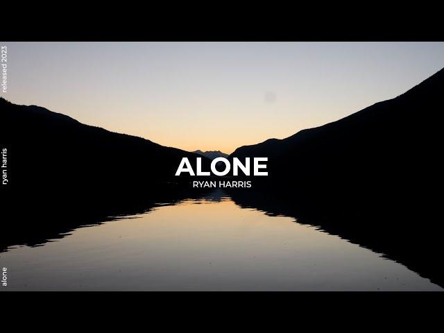 "Alone" Ryan Harris (Official Lyric Video)