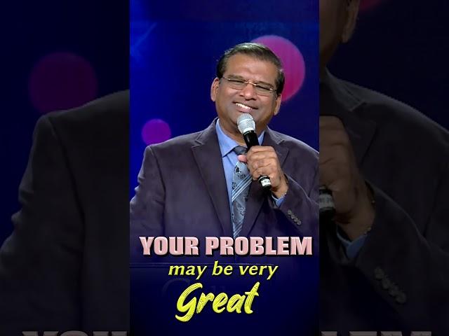 May be your problem is very great | Dr. Paul Dhinakaran