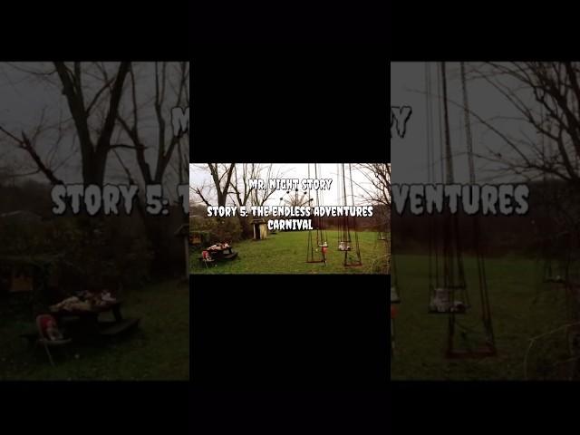True Scary Story The Endless Adventure Carnival #scarystories #horrorstories #amusementpark