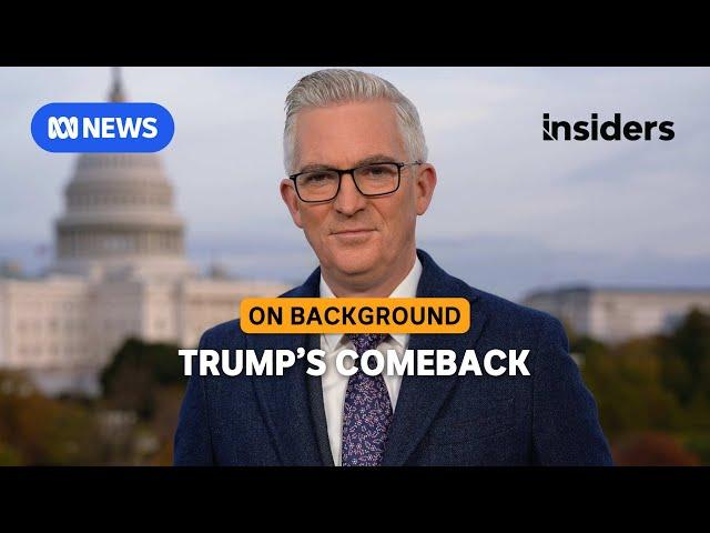 How did Trump come back? | Insiders: On Background