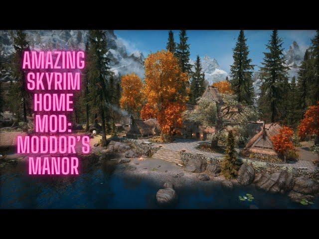 One of my favorite Skyrim house mods, Moddor's Manor! For Xbox and PC (AE/SE/LE)